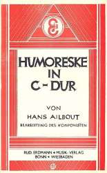 Humoreske C-Dur : -Hans Ailbout