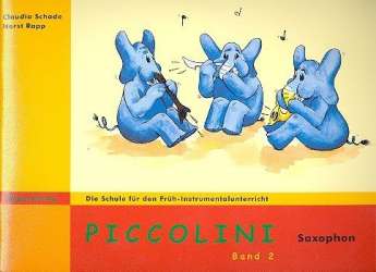 Piccolini Band 2 für Saxophon - Claudia Schade