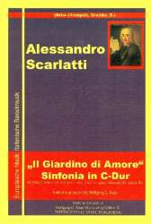 Il giardino di amore C-Dur : - Alessandro Scarlatti