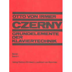 Grundelemente der Klaviertechnik - Carl Czerny