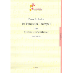 10 Tunes SmithWV171: für Trompete - Peter Bernard Smith