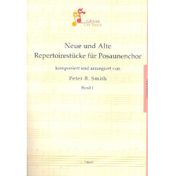 Neue und alte Repertoirestücke Band 1 : für - Peter Bernard Smith / Arr. Peter Bernard Smith