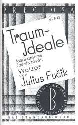 Traumideale op.69 : Walzer - Julius Fucik