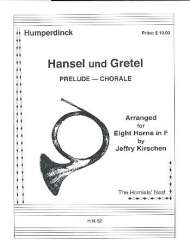 Prelude - Chorale from Hansel und Gretel - Engelbert Humperdinck