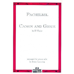 Canon and Gigue D major : for piano - Johann Pachelbel