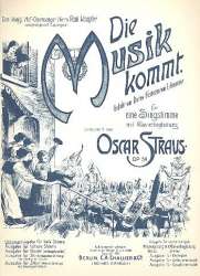 Die Musik kommt op.54 : - Oscar Straus