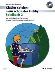 Klavier spielen mein schönstes Hobby - Spielbuch Band 2 (+CD) -Hans-Günter Heumann