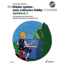 Klavier spielen mein schönstes Hobby - Spielbuch Band 2 (+CD) -Hans-Günter Heumann
