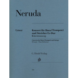 Konzert für Horn (Trompete) und Streichorchester - -Johann Baptist Georg Neruda
