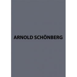 SAEMTLICHE WERKE ABTEILUNG 6 REIHE B - Arnold Schönberg