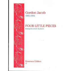 4 little Pieces : for trumpet (cornet) and piano - Gordon Jacob
