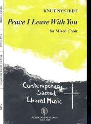 Peace I leave with you - Knut Nystedt