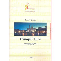 Trumpet Tune SmithWV137 : für 2 Trompeten, - Peter Bernard Smith / Arr. Peter Bernard Smith
