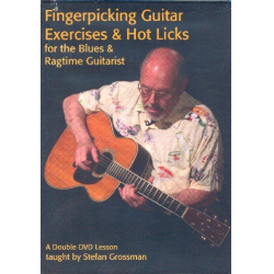 Fingerpicking Guitar Exercises and Hot Licks for the Blues and - Stefan Grossman