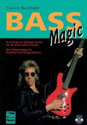 Bass Magic (+CD) : für E-Bass - Francis Buchholz