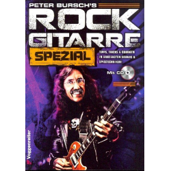 Rock Gitarre spezial (+CD) : Tipps, - Peter Bursch