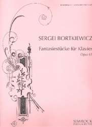 Fantasiestücke op.61 : - Sergei Bortkiewicz