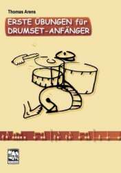 Erste Übungen für Drumset-Anfänger - Thomas Arens