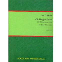 Oh Happy Flutes - Luc Grethen