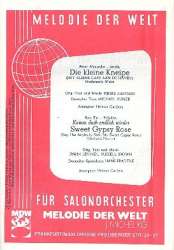 Die kleine Kneipe / Sweet Gypsy Rose - für Salonorchester - Pierre Kartner