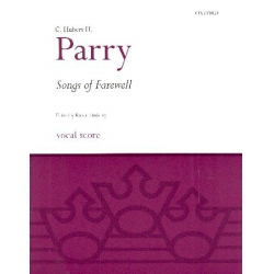 Songs of Farewell : - Sir Charles Hubert Parry