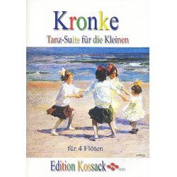 Tanz-Suite für die Kleinen op.103 : -Emil Kronke