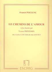 Les chemins de l'amour : pour voix, - Francis Poulenc