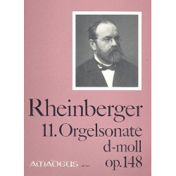 Sonate d-Moll Nr.11 op.148 - - Josef Gabriel Rheinberger