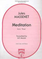Meditation from Thais : for - Jules Massenet