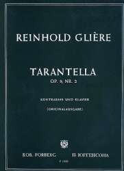 Tarantella op. 9,2 : - Reinhold Glière