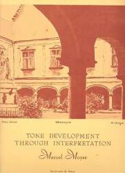 Tone Development through Interpretation : -Marcel Moyse