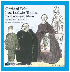 Gerhard Polt liest Ludwig Thoma - CD - Christoph Well