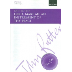 Lord make me an instrument of thy peace - John Rutter