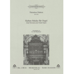 7 Stücke : für Orgel -Theodore Dubois
