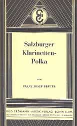 Salzburger Klarinetten-Polka : -Franz Josef Breuer