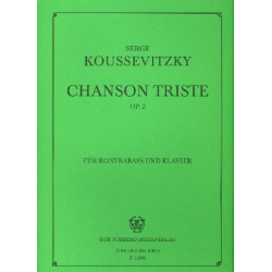 Chanson triste op.2 : für - Serge Koussevitzky