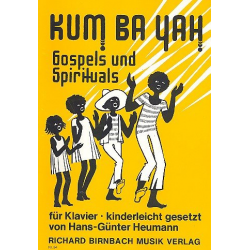 Kum Ba Yah : Gospels und Spirituals -Hans-Günter Heumann