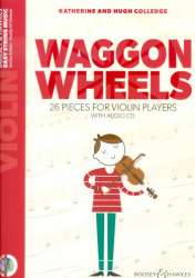 Waggon Wheels (+CD) für Violine Neuausgabe 2018 - Katherine Colledge / Arr. Sheila M. Nelson