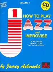 How to play Jazz and improvise - Jamey Aebersold