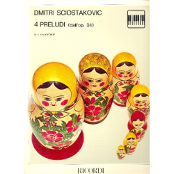 D. Sciostakovic : 4 Preludi Dall'Op. 34 - Dmitri Shostakovitch / Schostakowitsch