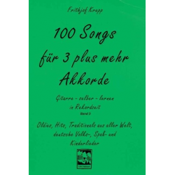 100 Songs für 3 plus mehr - Frithjof Krepp