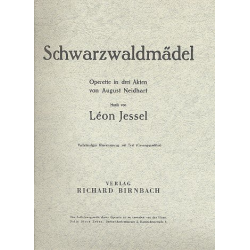 Schwarzwaldmädel : - Leon Jessel