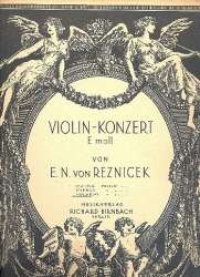 Konzert e-Moll für Violine und - Emil Nikolaus von Reznicek