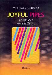 Joyful Pipes : - Michael Schütz