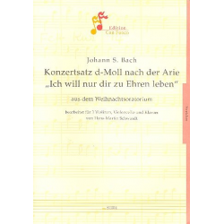 Konzertsatz d-Moll nach Ich will nur dir zu Ehren - Johann Sebastian Bach