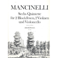 6 Quintette - für 2 Blockflöten, - Domenico Mancinelli