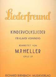 Liederfreund op.37 : Kindervolkslieder - Max Paul Heller