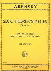 6 Children's Pieces op.34 : - Anton Stepanowitsch Arensky