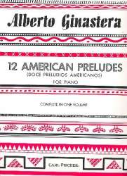 12 American Preludes : -Alberto Ginastera
