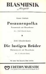 Posaunen-Polka (Solo für Posaune) / Die lustigen Brüder (Solo für Klarinette) - Günter Fuhlisch / Arr. Erich Schneider-Kamin